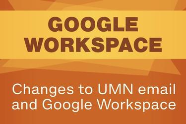 Google Workspace, UMN email graphic