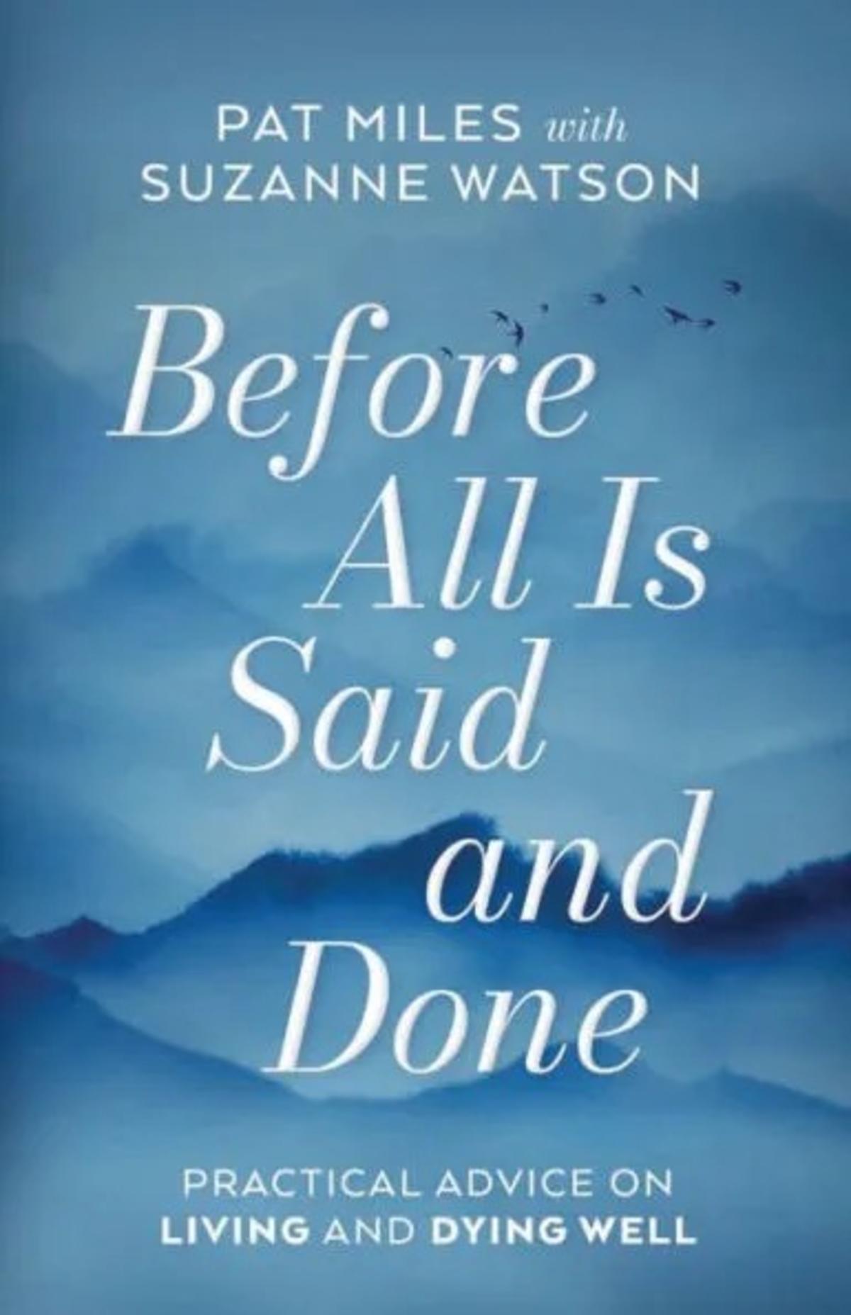 Before All Is Said and Done, book cover