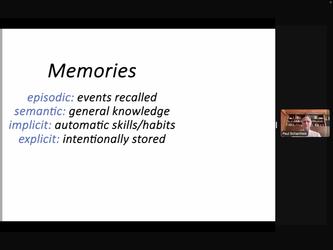 Memories: episodic, semantic, implicit, explicit